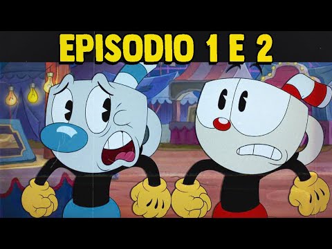 CUPHEAD a série na Netflix: Episódios 1 e 2 (Dublado)