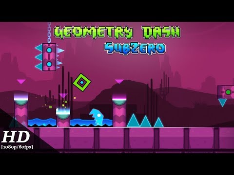 Geometry Dash SubZero Android Gameplay [1080p/60fps] - YouTube