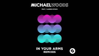 Video In Your Arms (CLMD Remix) de Michael Woods