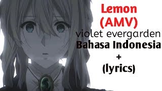 Download lagu 【MAD-AMV】 lemon bahasa Indonesia lyric, violet evergarden AMV lemon mp3 Download lagu 【MAD-AMV】 lemon bahasa Indonesia lyric, violet evergarden AMV lemon mp3