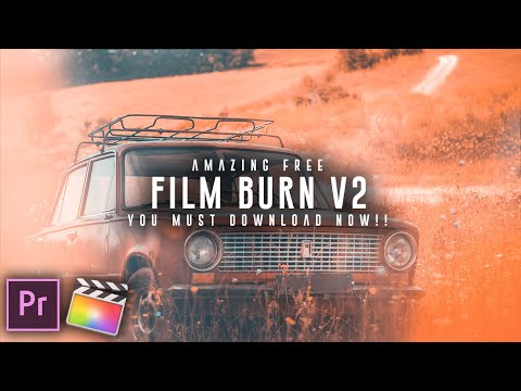 FREE Amazing Film Burn V2 You Must Check Out Now || Final Cut Pro X, Premiere Pro
