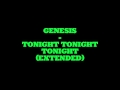 Genesis -  Tonight Tonight Tonight (extended)