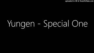 Yungen - Special One