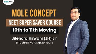 Mole Concept - Chemistry 11th | NEET Super Saver Course | Jitendra Hirwani Sir | Etoosindia