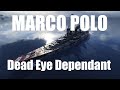 Marco Polo - Dead Eye Dependent