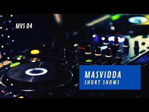 MV Short Shows - Music Show 04 (House/Tech House music) MVS04
