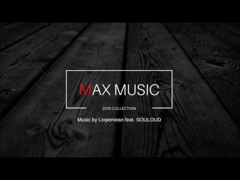 Music by Loqiemean feat  SOULOUD