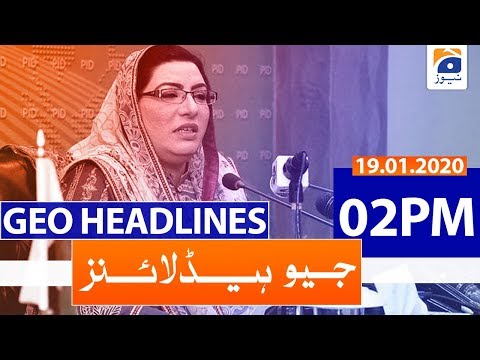Geo Headlines 02 PM | 19th January 2020 Geo Headlines 02 PM | 19th January 2020