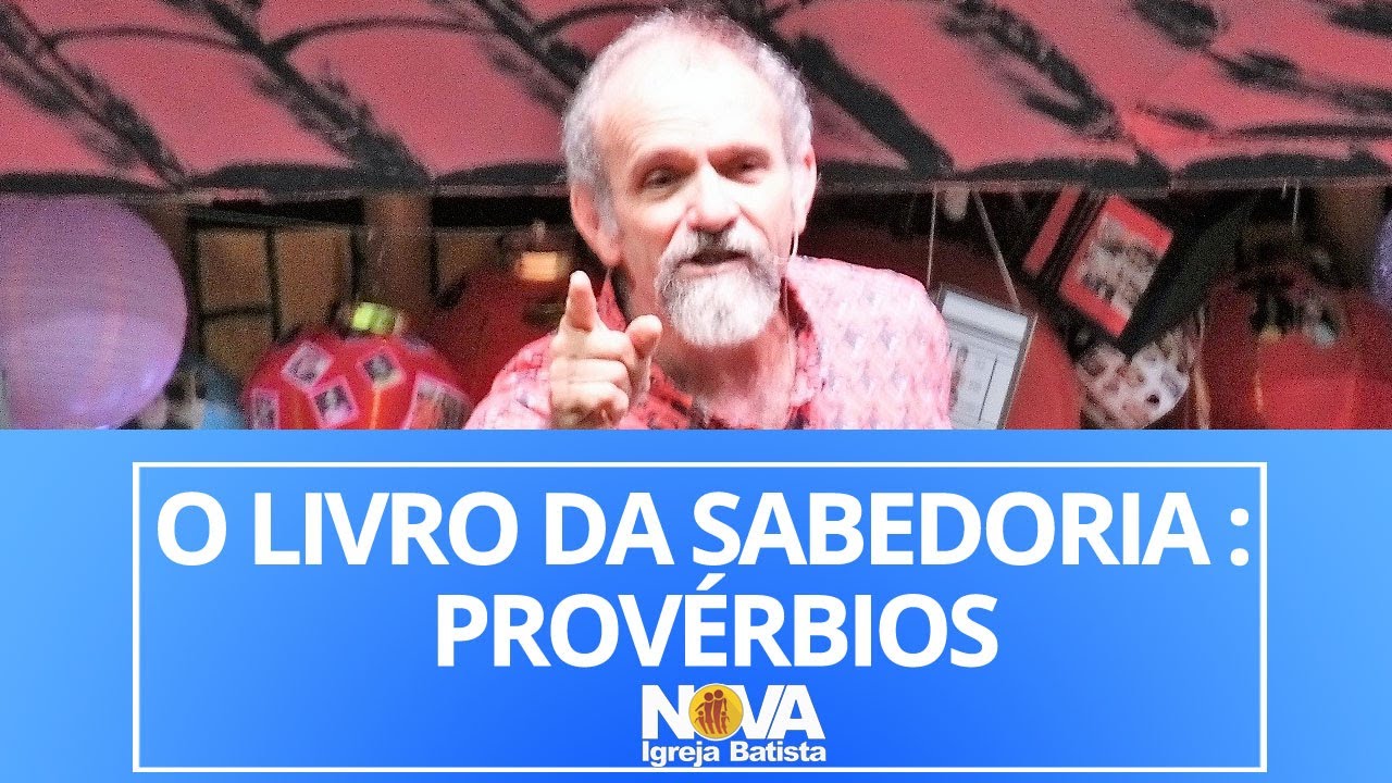 Livro da Sabedoria - Provérbios