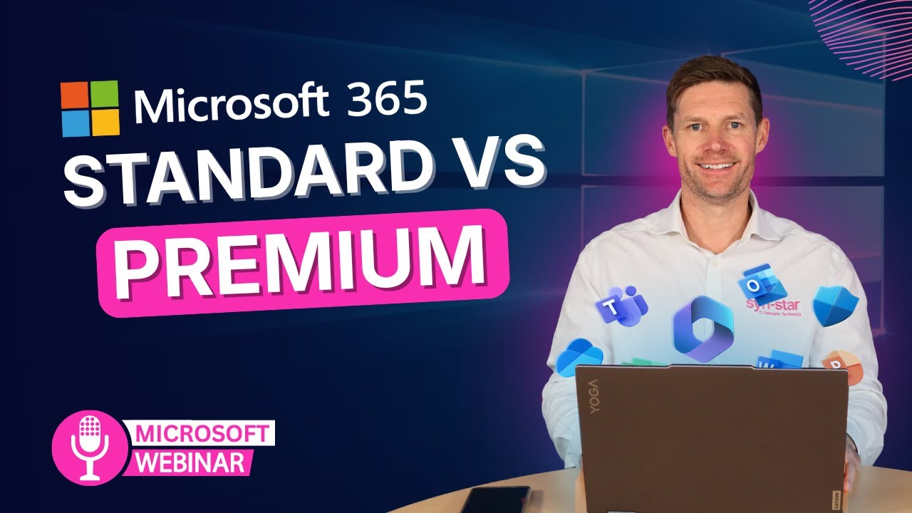 Microsoft 365: Business Standard vs Premium - Which Is Right for You? | Webinar