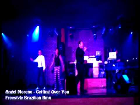 Angel Moreno - Getting Over You (Brazilian Rmx)