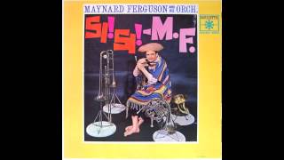 Maynard Ferguson and His Orchestra-Si! Si! MF-MorganPoint (Track 3)