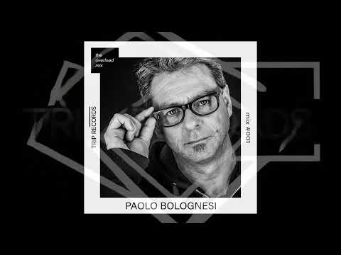 Trip Records Present Paolo Bolognesi (Dj Mix)
