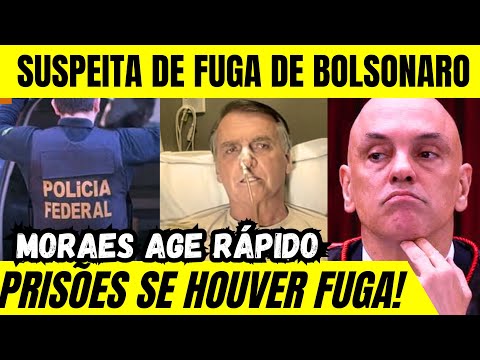MORAES CERCA HOSPITAL DE BOLSONARO APÓS SUSPEITA DE FUGA / PF AMEAÇA PRENDER QUEM TENTAR TIRÁ-LO!