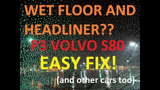 How To: Cleaning Sunroof Drains on a P3 Volvo S80