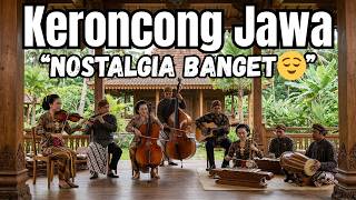 Download lagu Keroncong Jawa Nostalgia 🎶 Lagu Dalem Nyentuh Hati Bikin Tenang & Terbawa Perasaan mp3