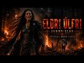 SUNNY ELDR – Eldr! Úlfr! 🖤 | Official Viking Music Video 