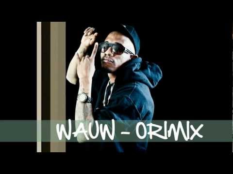 Wauw(Remix) - ORI