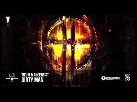 Tieum & Angerfist - Dirty Man (NEO088)