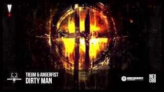 Tieum & Angerfist - Dirty Man (NEO088)