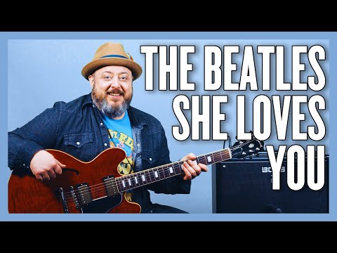 The Beatles She Loves You Guitar Lesson + Tutorial