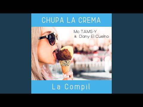 Chupa la Crema (feat. Mc Galère, Nighty Seven) (Club Soleil Extended)