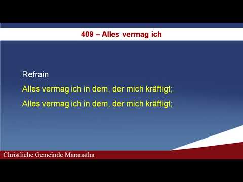 409 - Alles vermag ich (Eu tudo posso naquele que me fortalece)