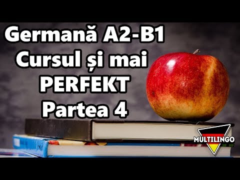 !NOU! A2-B1 - Cursul și mai Perfekt de Germană - Partea 4 (Școală, Boală și Plictiseală)