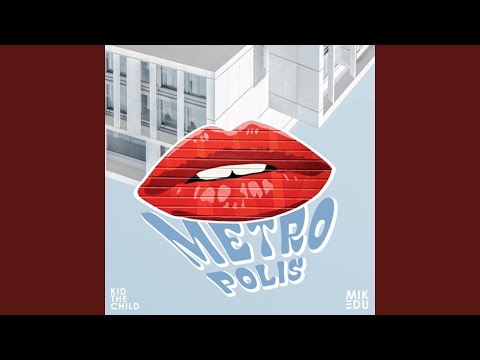 Metropolis (MIKEDU Remix)