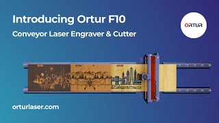 Introducing Ortur F10 Conveyor Laser Engraver