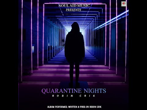 ROBIN CRIK- GALLAN KHANJAR ||QUARANTINE NIGHTS ||  LATEST PUNJABI RAP SONGS 2020