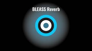 Video thumbnail for BLEASS Reverb #Plugin #Demo #2 by BLEASS