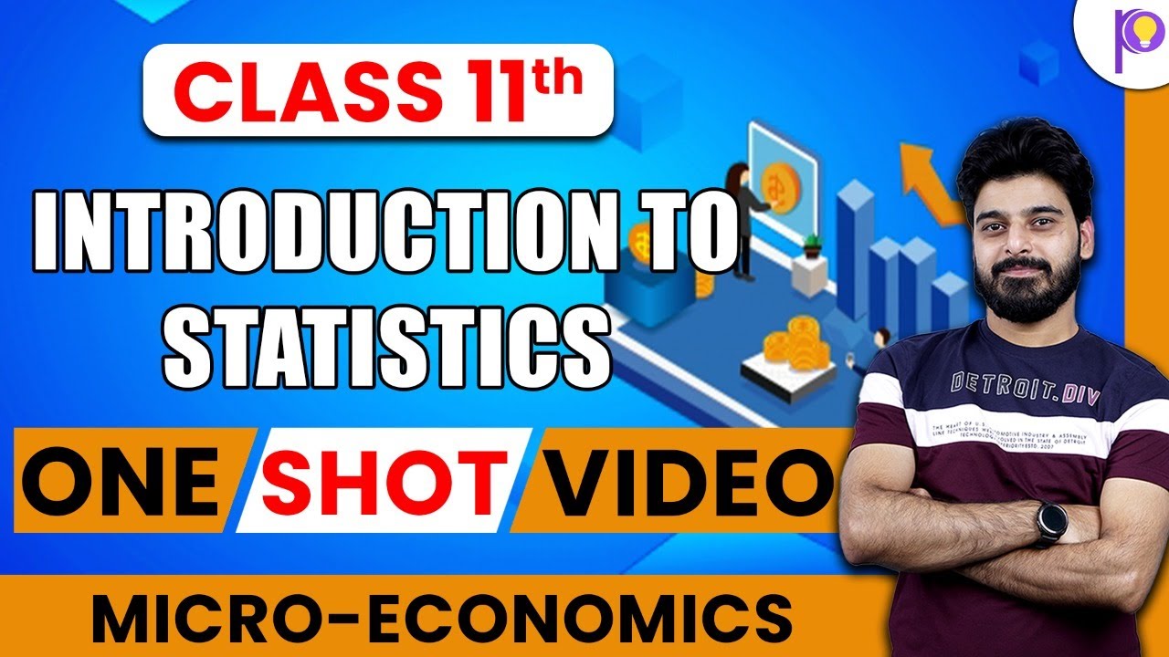 Class 11 Economics 2022-23 | Introduction to Statistics | One Shot Video | Padhle | Love Kaushik Sir