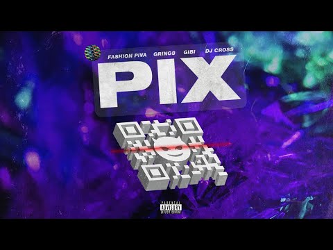 Fashion Piva - Pix (Feat. Gring8 & Gibi) Prod. ÉOCROSSS (Oficial Visualizer)