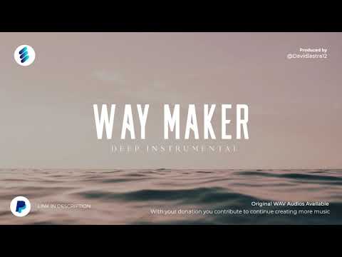 WAY MAKER - DEEP INSTRUMENTAL WORSHIP - (NO COPYRIGHT MUSIC)