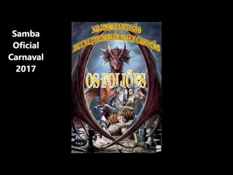 Samba Oficial do Bloco Tradicional Os Foliões - Carnaval 2017