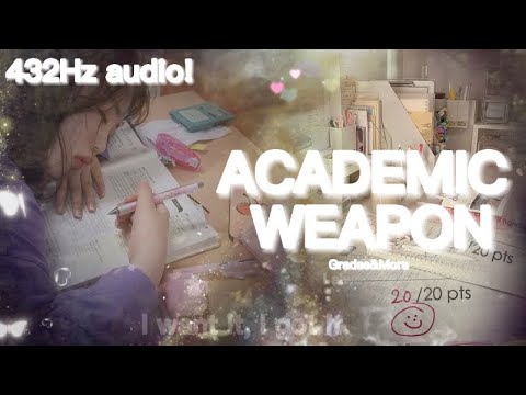 432Hz | ACADEMIC WEAPON! Grades&More