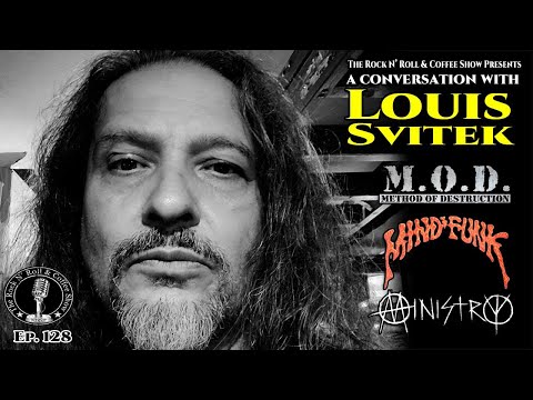 Louis Svitek (Mindfunk, Ministry, M.O.D) discusses his musical journey, a Mindfunk reunion and more!