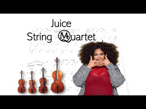 Lizzo, Juice - String Quartet