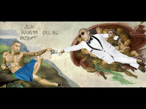Jujo x Madne$$ x Impact - Give me