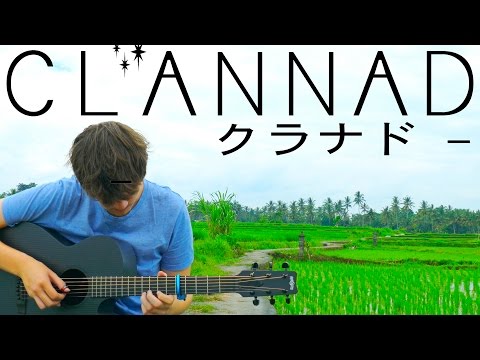 Clannad ED - Dango Daikazoku - Fingerstyle Guitar Cover