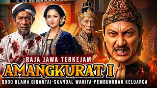 Download lagu RAJA TERKEJAM DI NUSANTARA! Amangkurat I: Pembantaian 6000 Ulama & Skandal Rara Oyi mp3
