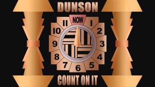 Dunson - Count On It [Official Audio]