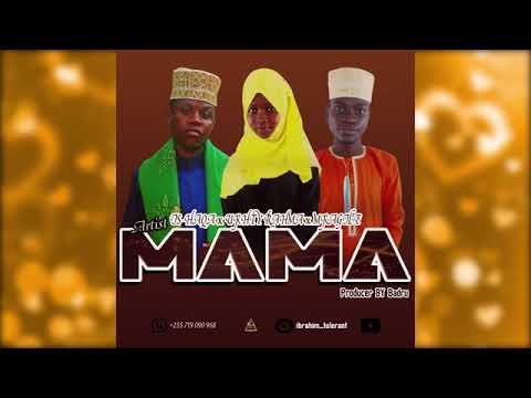 IS-HAQA, UKHTY RAHMA & MKAGILE- MAMA  (QASWIDA)