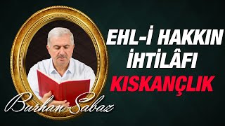 burhan sabaz yirminci lema 7 sebep cemaatlerin ihtilaf sebepleri 6 bolum yuksek kalite