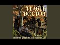 Plague Doctor (From The Bardic Hearth Audio Drama)