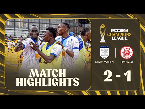 HIGHLIGHTS | Stade Malien 🆚 Simba SC  | Matchday 2 | 2025-26 #TotalEnergiesCAFCL