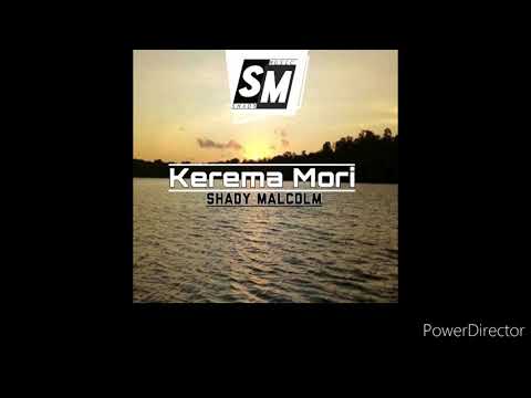 Kerema Mori- Shady Malcolm