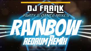 RAINBOW - South Border / DJ FRANK REMIX Ft. DJ NITORAL / TIKTOK VIRAL