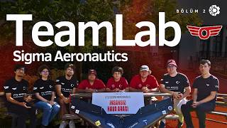 Bir İHA nasıl yapılır?  @YTUSigmaAeronautics   | TeamLab #2